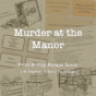 Murder at the Manor